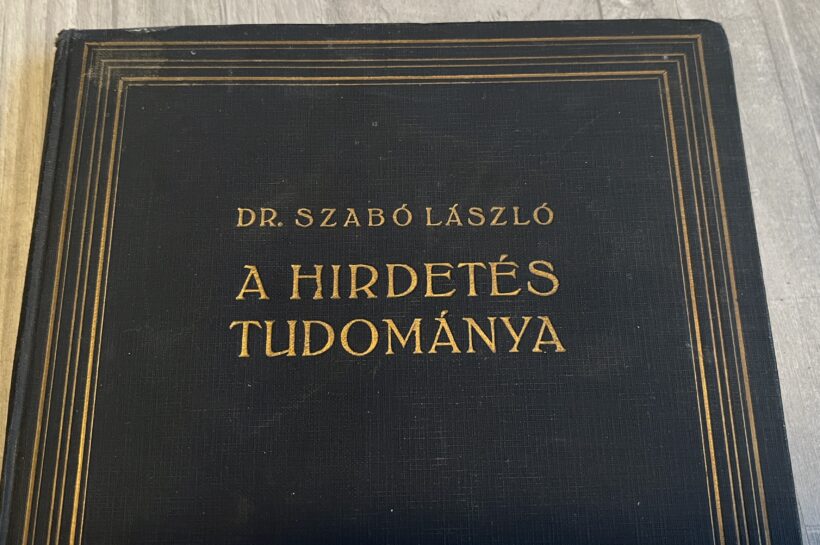A hirdetés elemi szabályai: múlt és jelen találkozása
