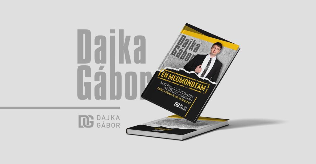 20 idézhető gondolat Dajka Gábor Én megmondtam című könyvéből szakdolgozatokhoz